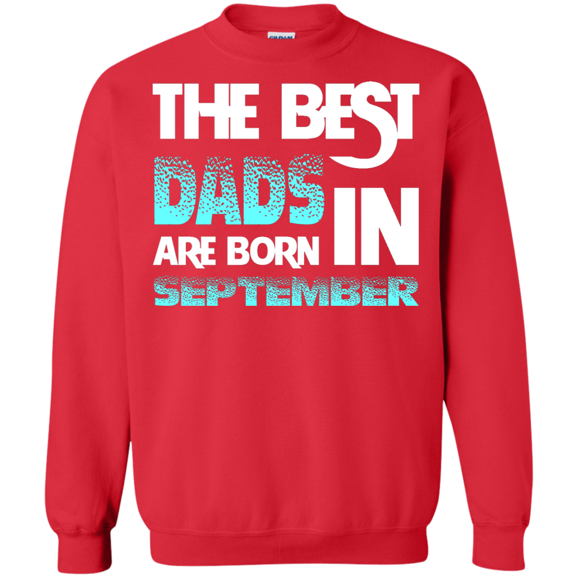 Daddy T-shirt The Best Dads Are Born In September Red