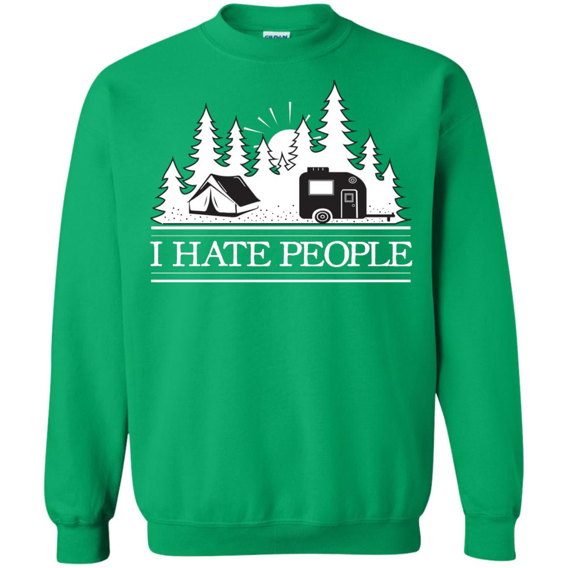 I Hate People Camping Lover Shirt Irish Green