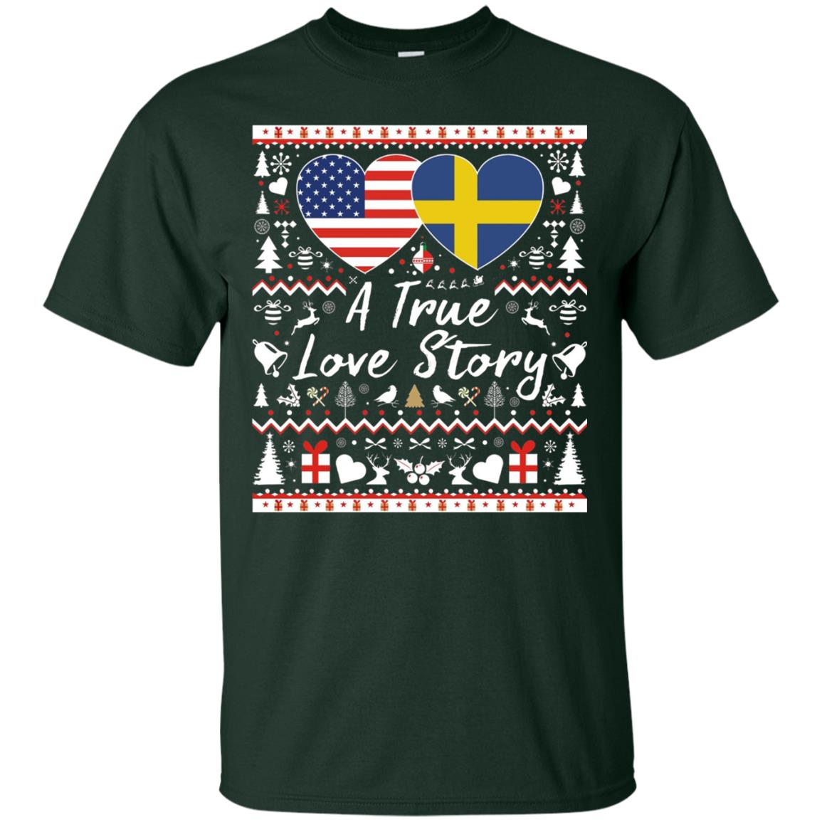 Christmas T-shirt American Swedish A True Love Story Forest