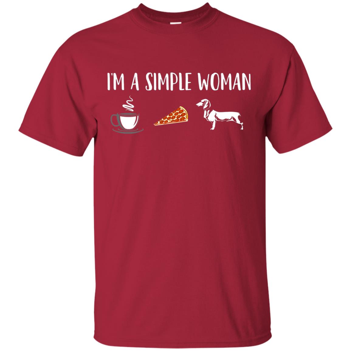 Im A Simple Woman Coffee Pizza Doxie Dachshund Lover T-shirt Cardinal