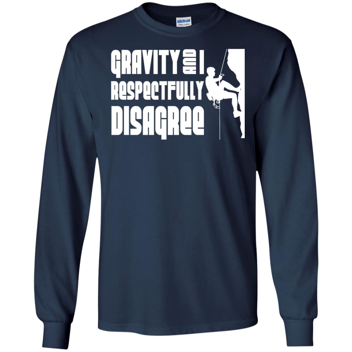 Funny Climbing T-shirt Gravity And I Disagree Navy