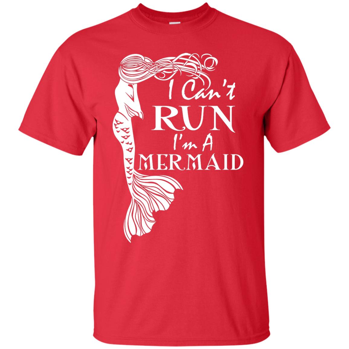 I Can’t Run I’m A Mermaid T-shirt Red