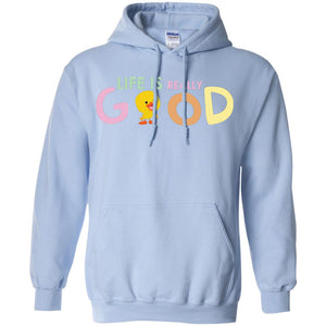 Life Is Really Good With My Cute Duck T-shirtG185 Gildan Pullover Hoodie 8 oz.