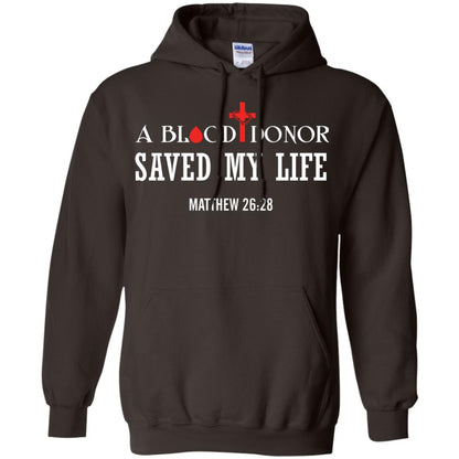 A Blood Donor Saved My Life Matthew 26 28 Christian T-shirt Dark Chocolate