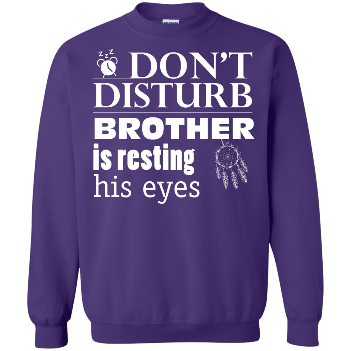 Don't Disturb Brother Is Resting His Eyes Funny Brother Shirt Purple