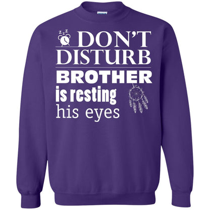 Don't Disturb Brother Is Resting His Eyes Funny Brother Shirt Purple