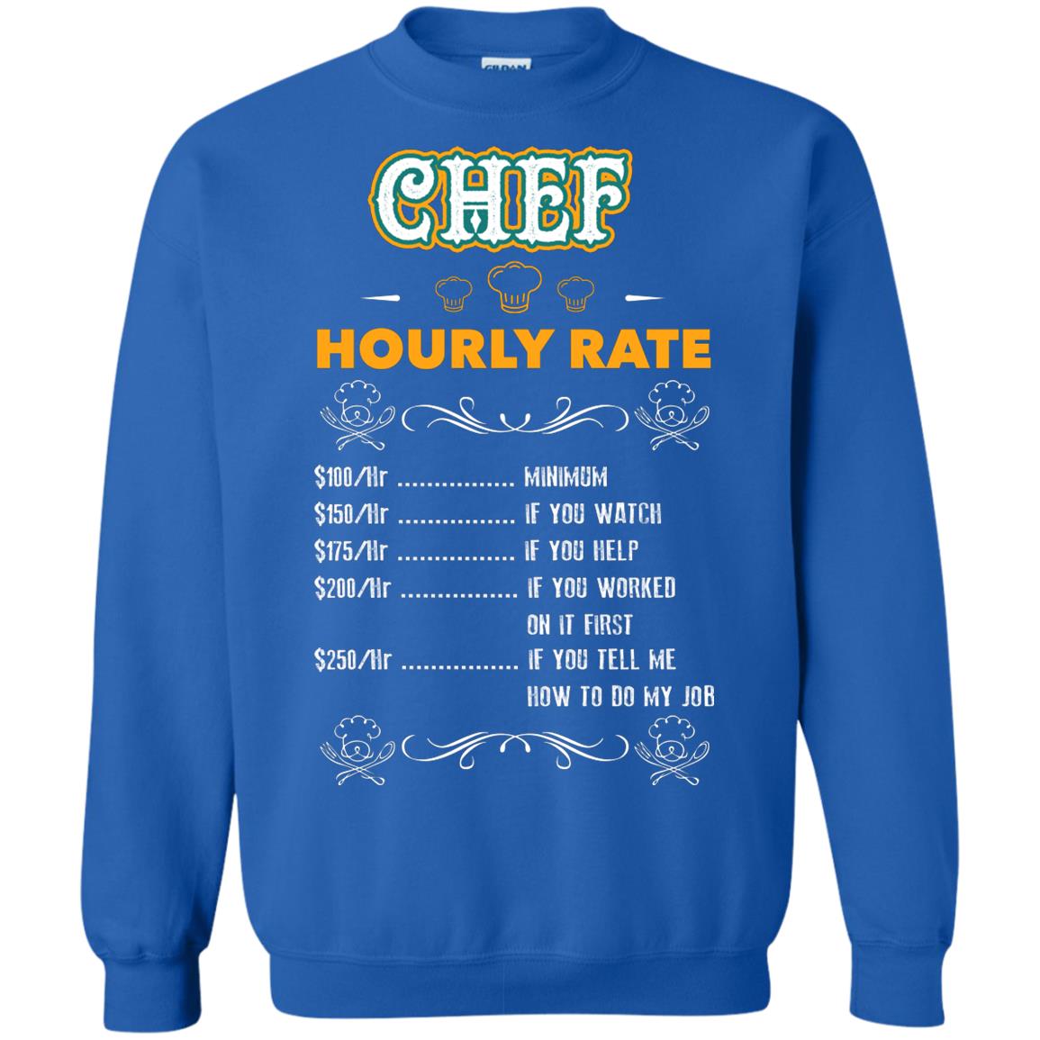 Chef Hourly Rate Cooking Cooker Gift Shirt Royal