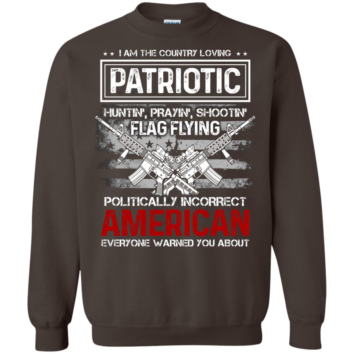 Politically Incorrect American Everyone Warned You About Military Shirt Dark Chocolate