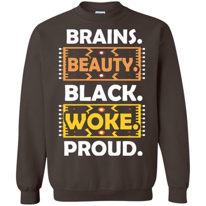 Brains Beauty Black Woke Proud African American T-shirt Dark Chocolate