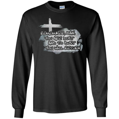 Ash Wednesday T-shirt Remember, Man, You Are Dust And To Dust You Will Return Black