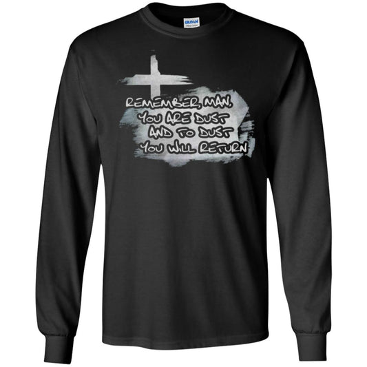 Ash Wednesday T-shirt Remember, Man, You Are Dust And To Dust You Will Return Black