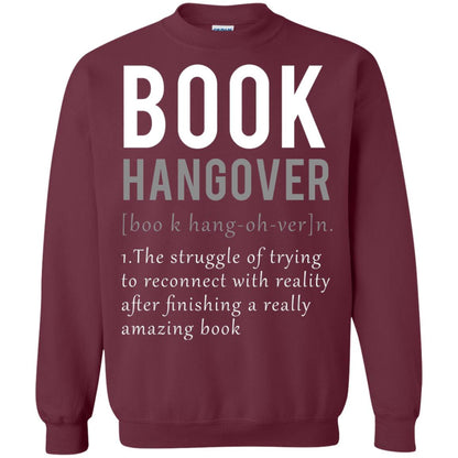 Book Hangover Definition Book Worm Reading Lover T-shirt Maroon