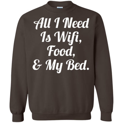 All I Need Is Wifi Food My Bed T-shirt Dark Chocolate