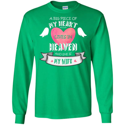 A Big Piece Of My Heart Lives In Heaven And She Is My Wife Shirt Irish Green