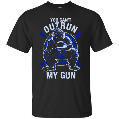 You Cant Outrun My Gun Baseball Catcher Shirt Black