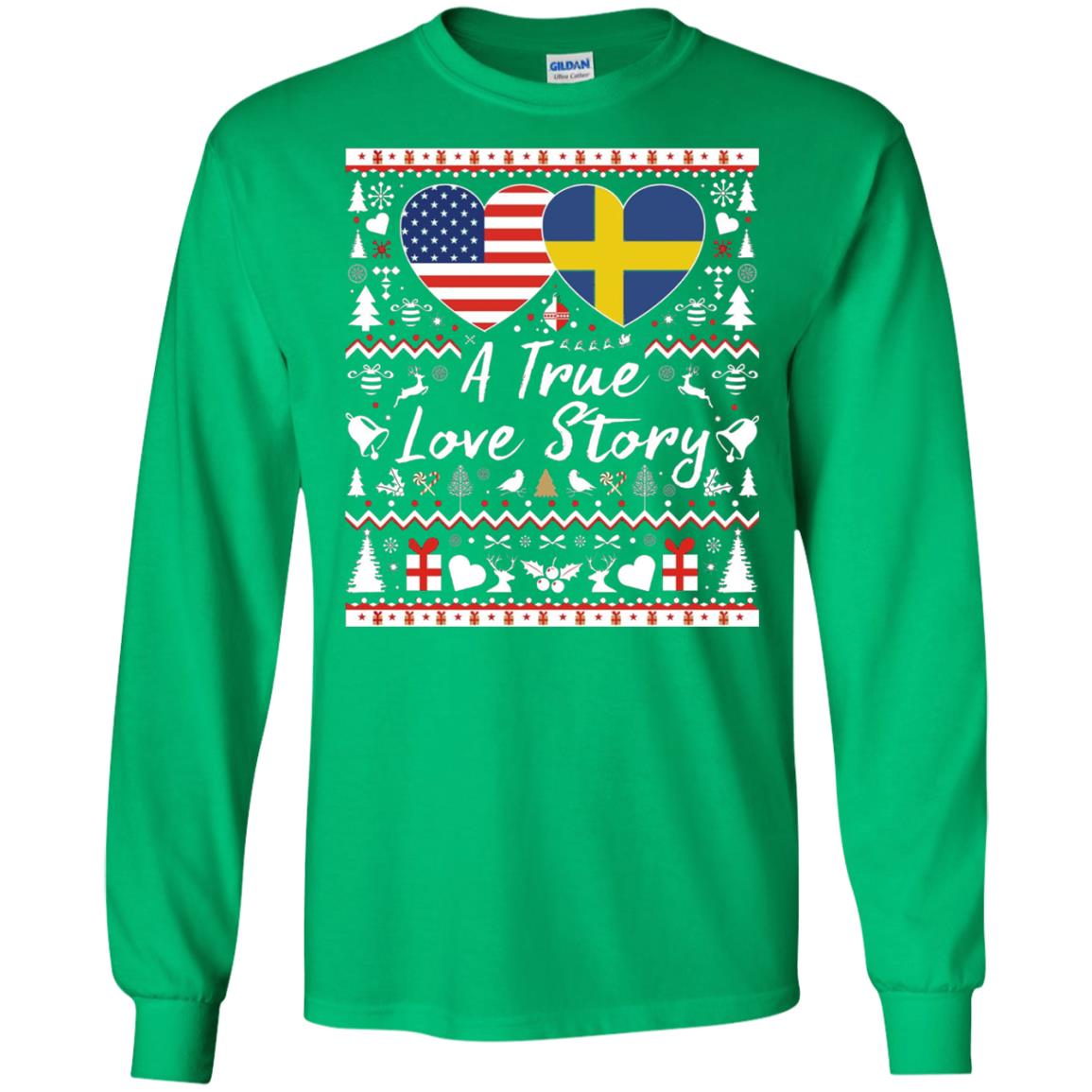 Christmas T-shirt American Swedish A True Love Story Irish Green