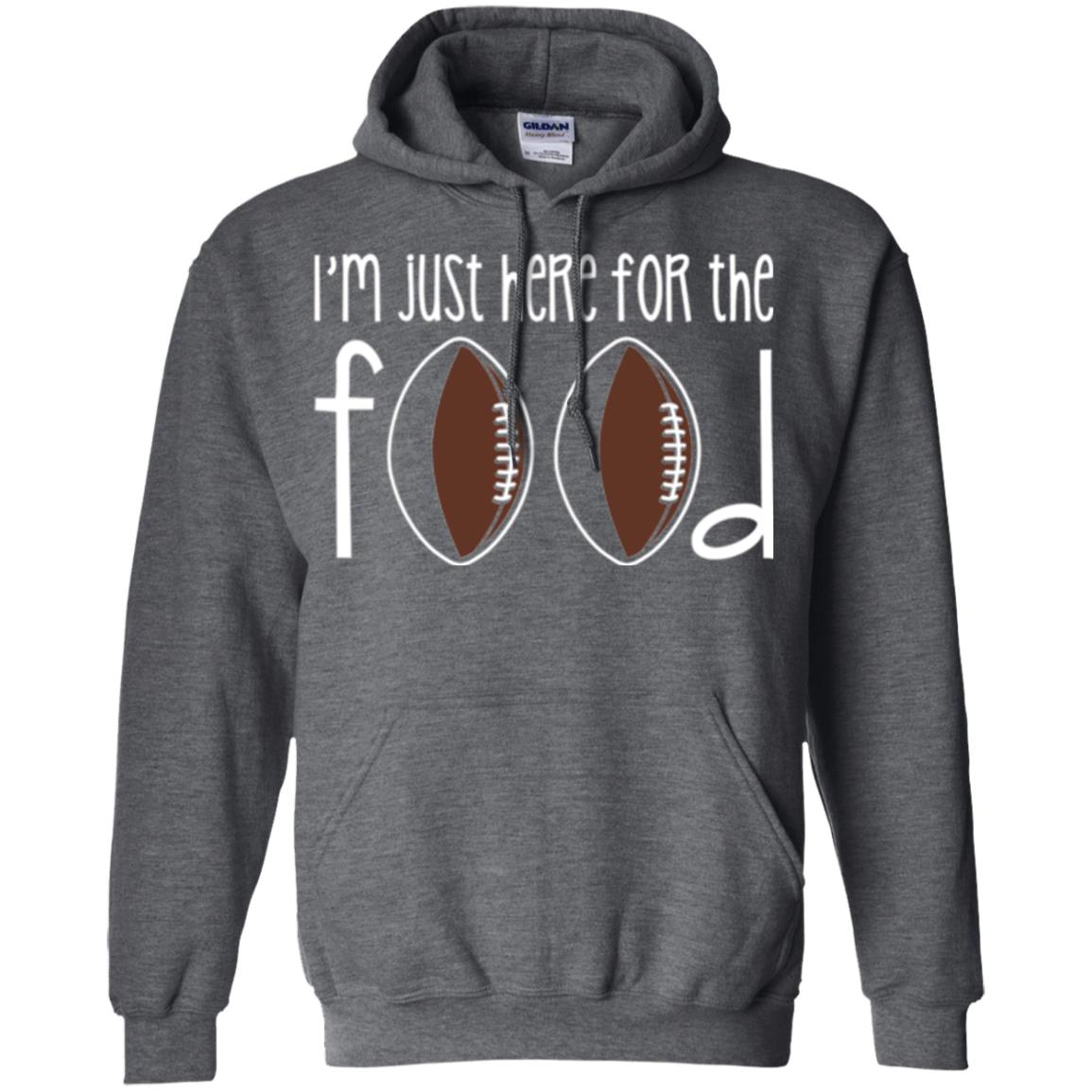 Football Lover T-shirt I_m Just Here For The Food Dark Heather