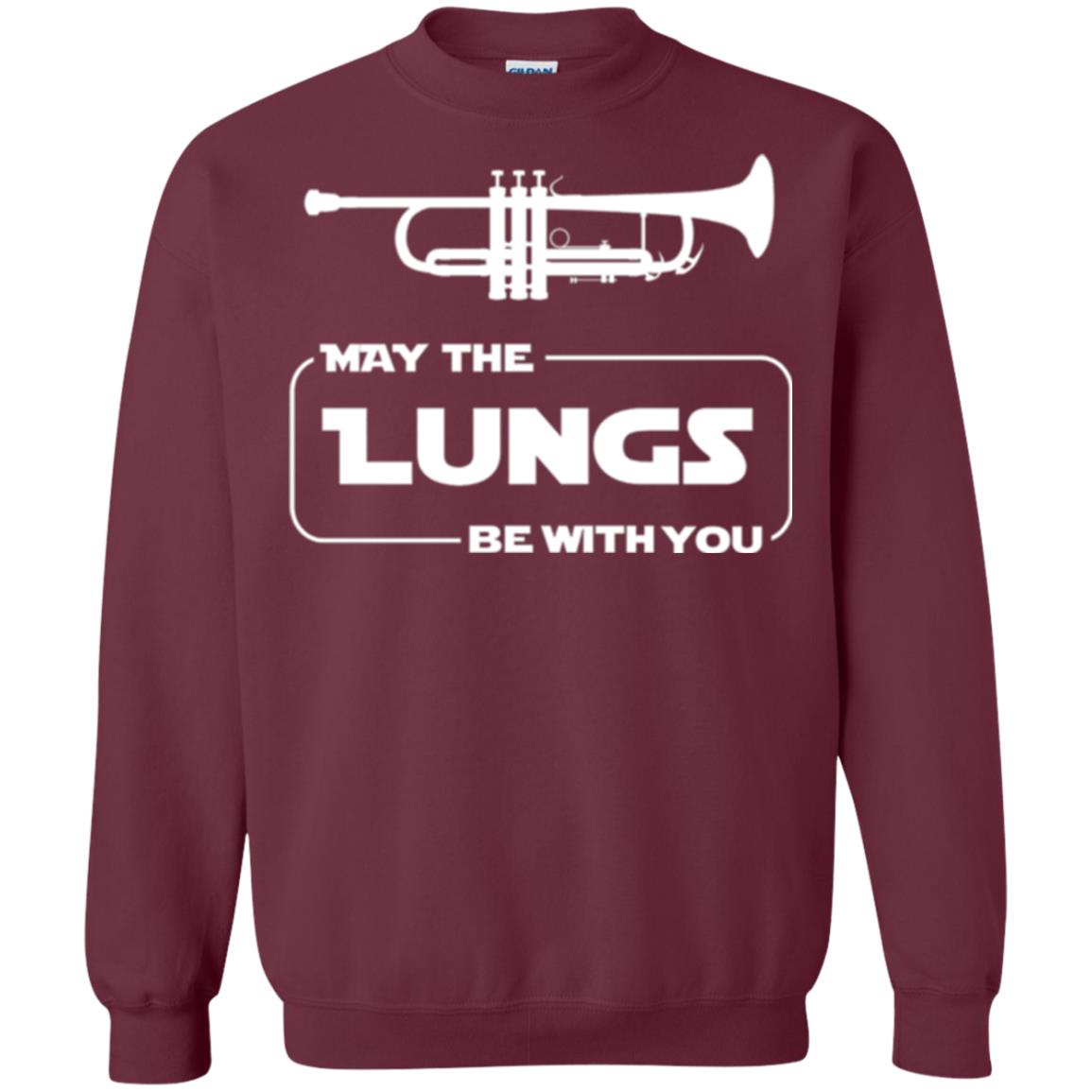 Funny Trumpet Player T-shirt May The Lungs Be With You Maroon