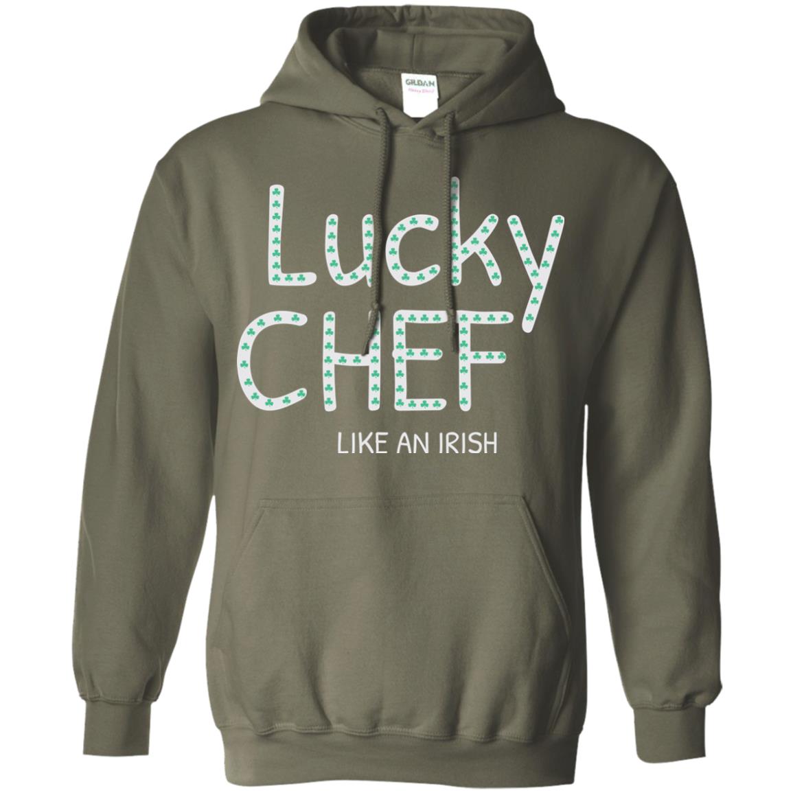 Lucky Chef Like An Irish Shamrock Saint Patrick's Day T-shirt Military Green