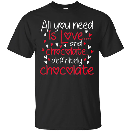 Valentines Day T-shirt All You Need Love And Chocolate Black