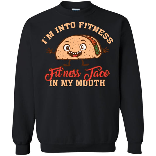 I’m Into Fitness Fit’ness Taco In My Mouth Taco Lover T-shirt Black
