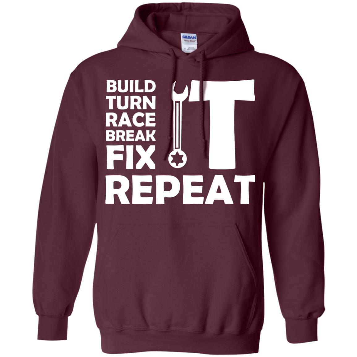Build Turn Race Break Fix Repeat Racing Shirt Maroon