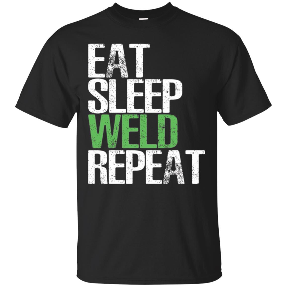 Welding T-shirt Eat Sleep Weld Repeat Black