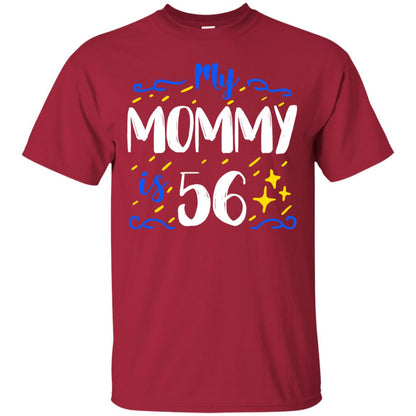 My Mommy Is 56 56th Birthday Mommy Shirt For Sons Or Daughters Cardinal