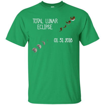 Total Lunar Eclipse 01-31-2018 Celebration Shirt Irish Green