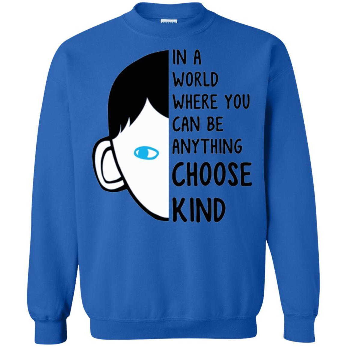 Anti Bullying T-shirt In A World Where You Can Be Anything Choose Kind Royal