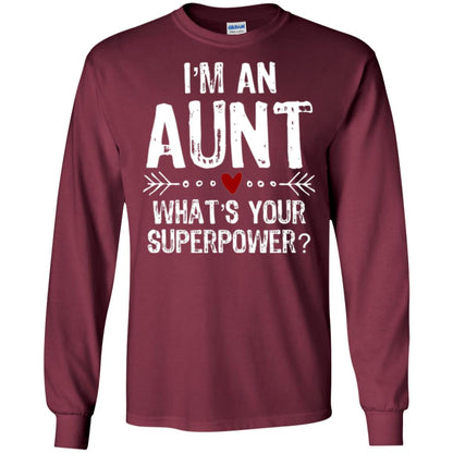 Aunt T-shirt I_m An Aunt What_s Your Superpower Maroon