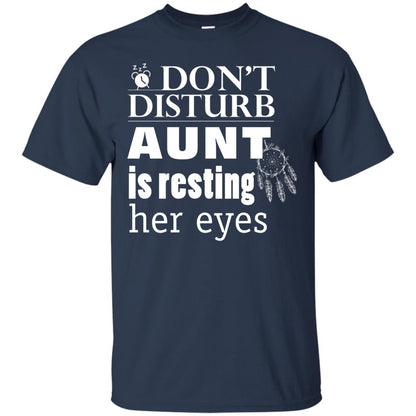 Don't Disturb Aunt Is Resting Her Eyes Funny Auntie Shirt Navy