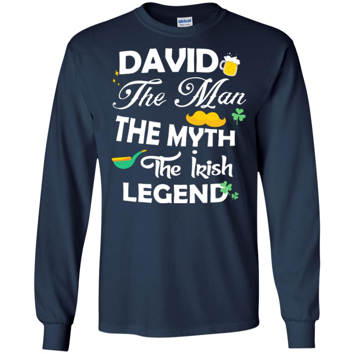 Saint David's Day T-shirt David The Man The Myth The Irish Legend Navy