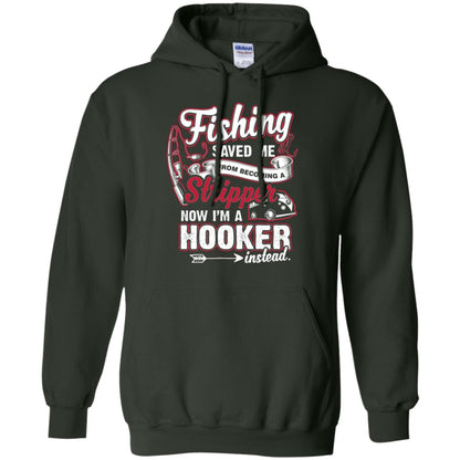 Fishing Saved Me From Becoming A Stripper Fisherman T-shirt Forest Green