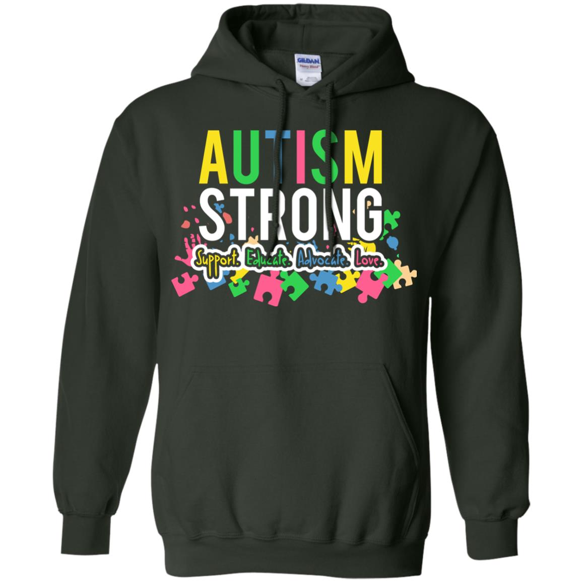 Autism Strong Support Educate Advocate Love Autism Awearness T-shirt Forest Green