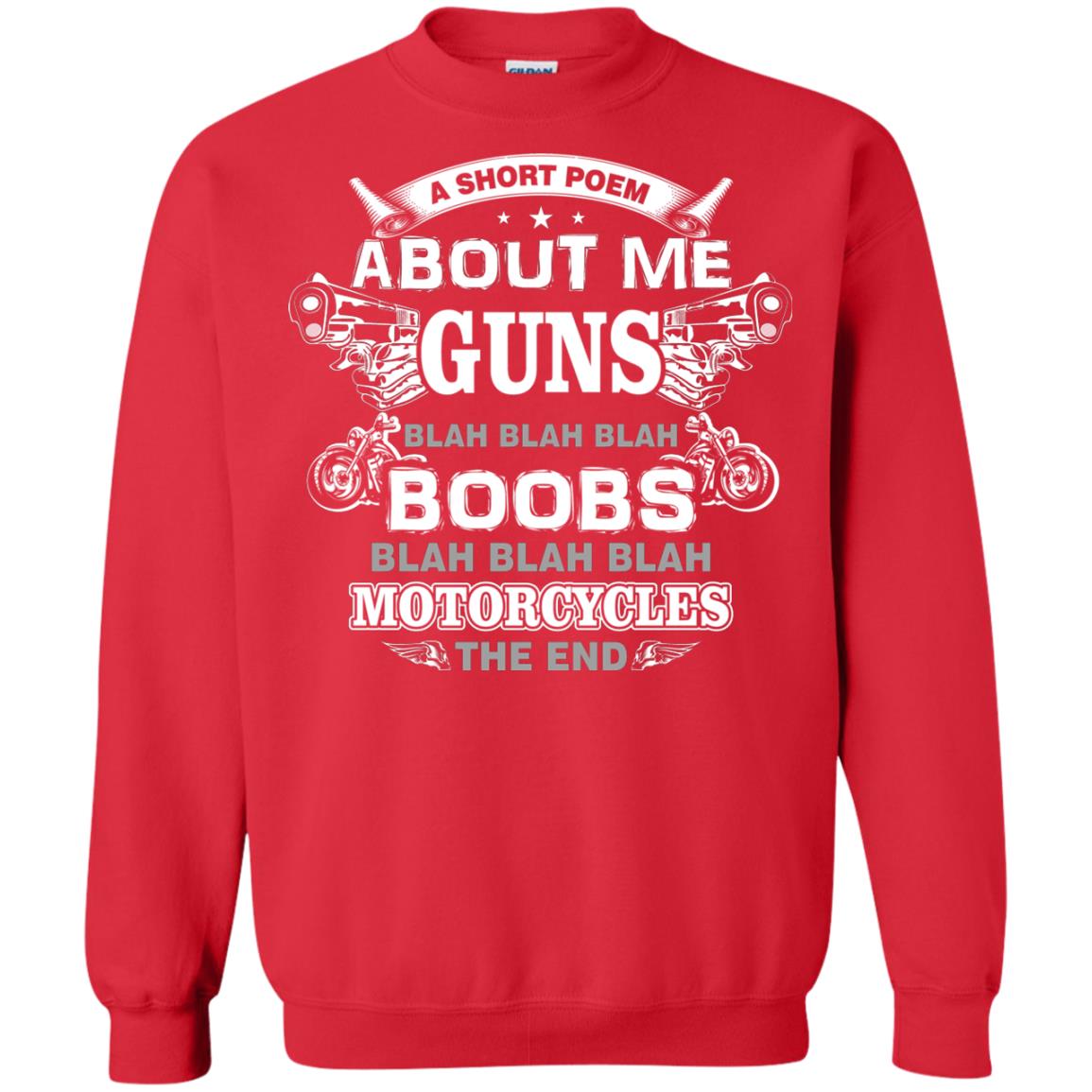 A Short Poem About Me Guns Blah Boobs Blah Motorcycles The End Red