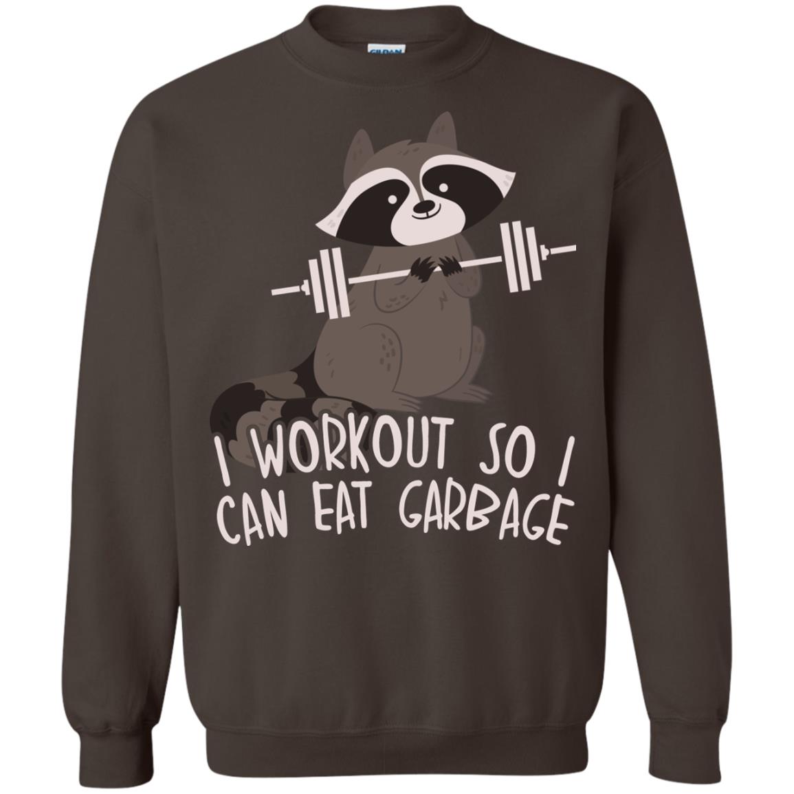 I Workout So I Can Eat Garbage Funny Fitness Raccoon Shirt For Gymer Dark Chocolate