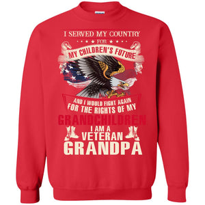 I Served My Country For My Children's Future And I Would Fight Again For The Rights Of My GrandchildrenG180 Gildan Crewneck Pullover Sweatshirt 8 oz.