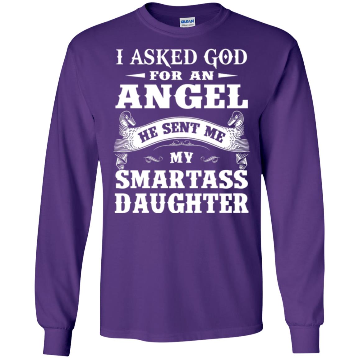 Daddy T-shirt I Asked God For An Angel Purple