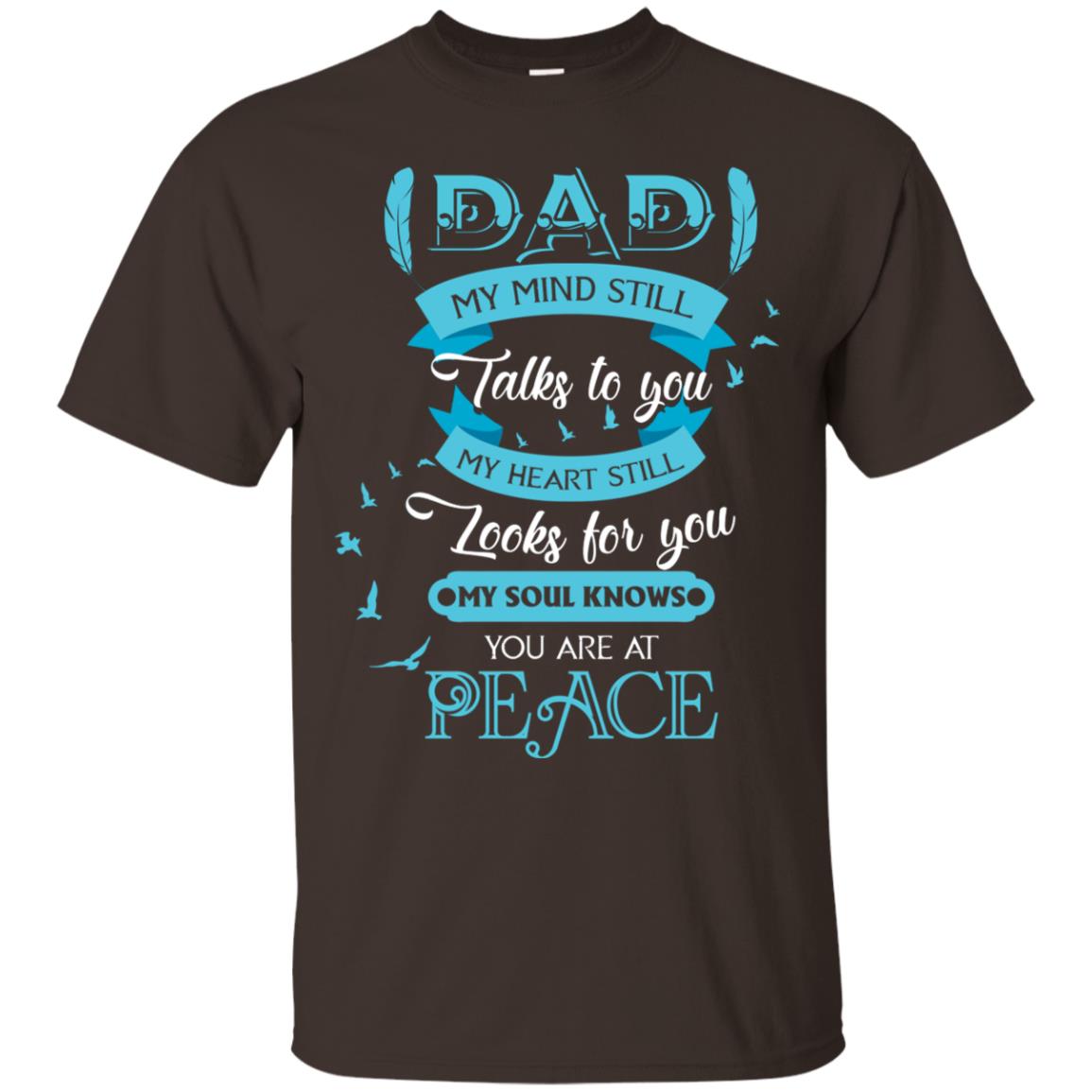 Dad My Mind Still Talks To You My Heart Still Looks For You My Soul Knows You Are At Peace Dark Chocolate