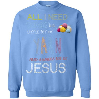 All I Need To Day Is A Little Bit Of Yarn And A Whole Lot Of Jesus Christian Shirt Carolina Blue