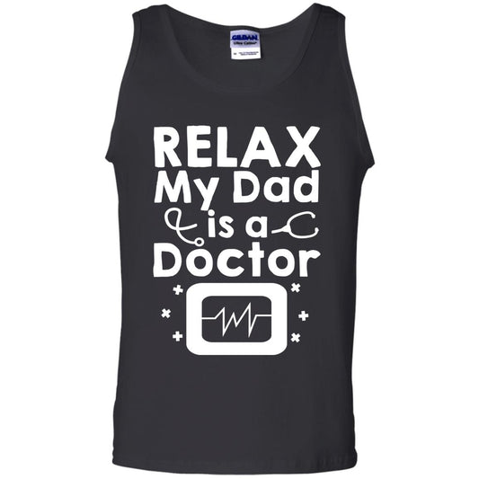 Relax My Dad Is A Doctor Shirt Black