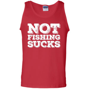 Not Fishing Sucks Love Fisherman Angler Boat Lake Shirt