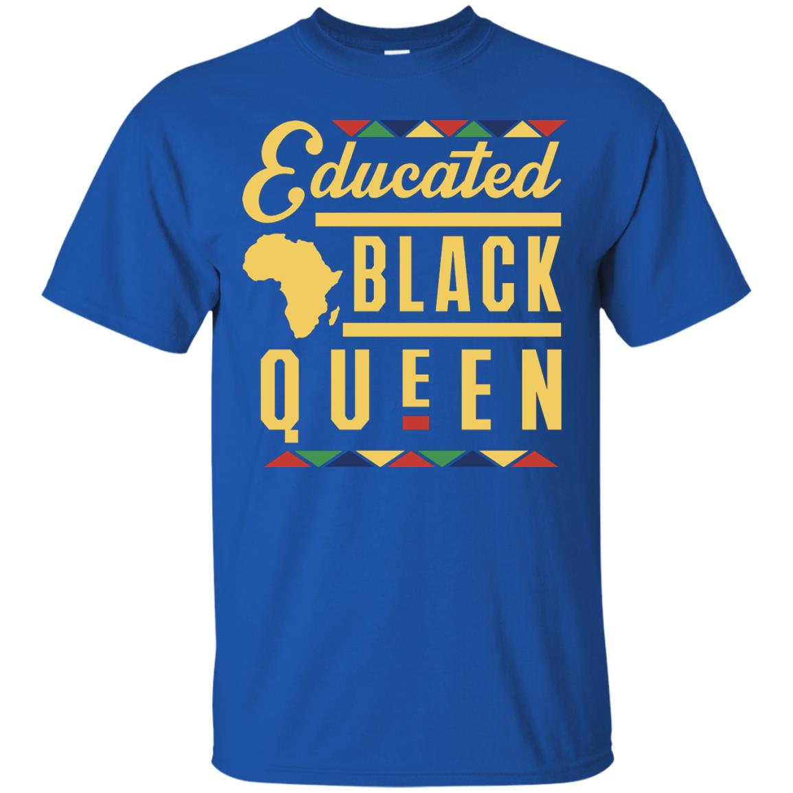 African American T-shirt Educated Black Queen Royal