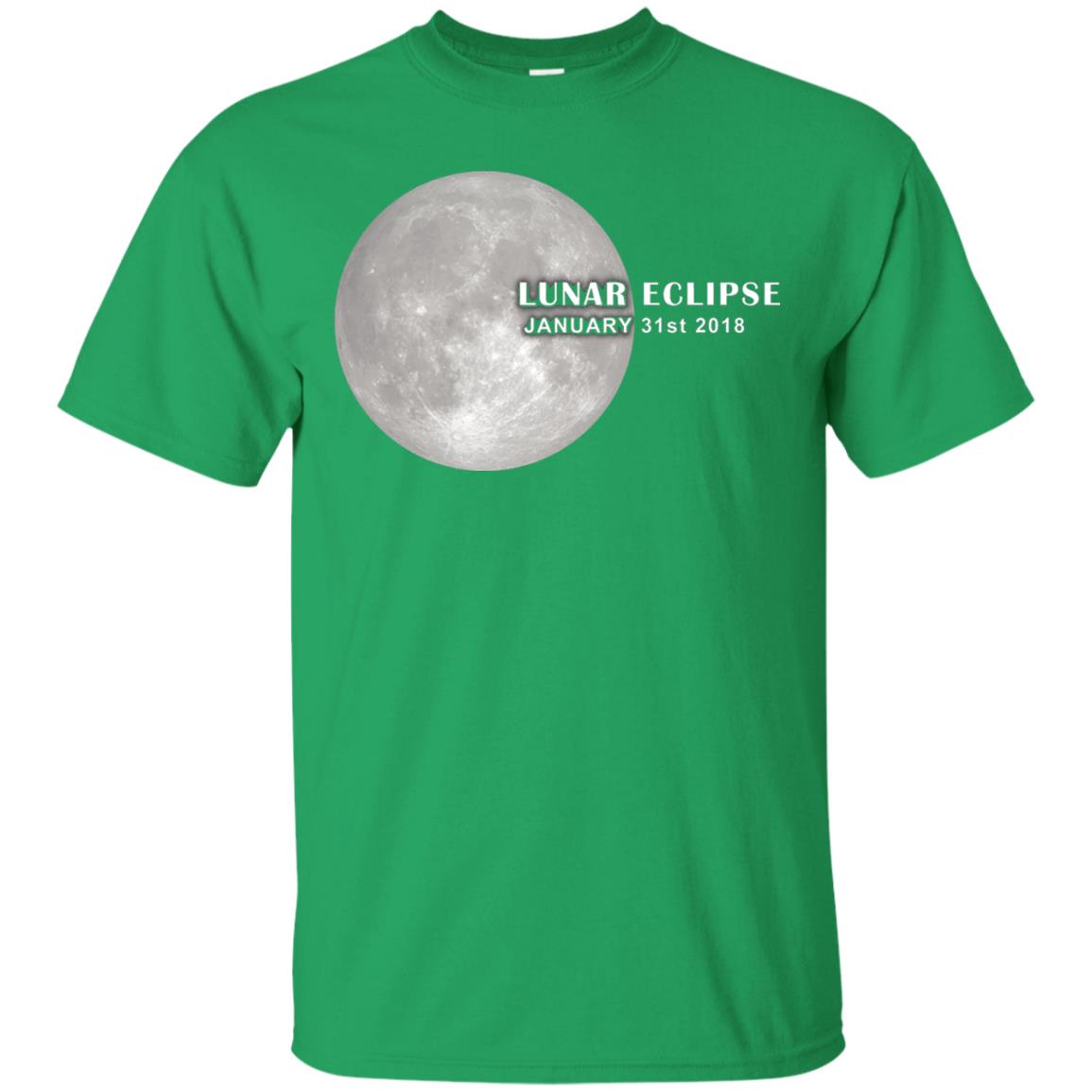 Eclipse January 31st 2018 Total Lunar Eclipse Shirts Irish Green