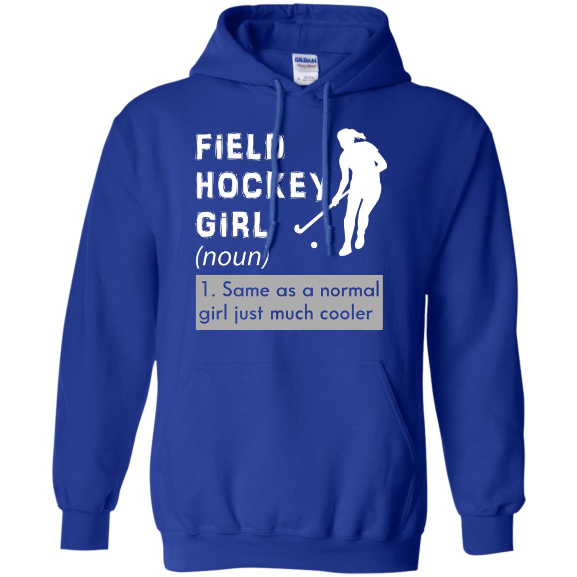 Field Hockey Girl Hockey Lover T-shirt Royal