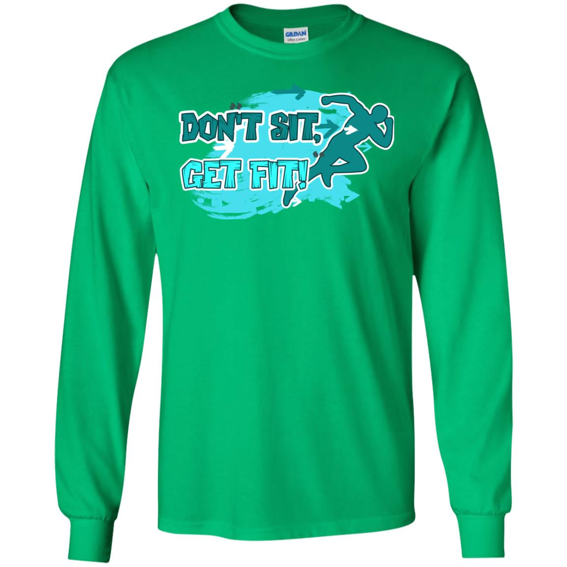 Dont Sit Get Fit Runner Shirt Irish Green