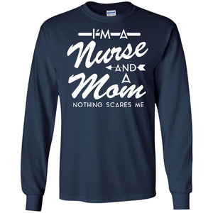 Im A Nurse And A Mom Nurse Mommy Shirt