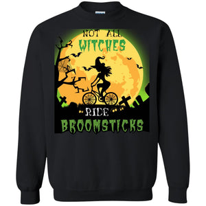 Not All Witches Ride Broomsticks Witches Ride A Bicycle Funny Halloween ShirtG180 Gildan Crewneck Pullover Sweatshirt 8 oz.