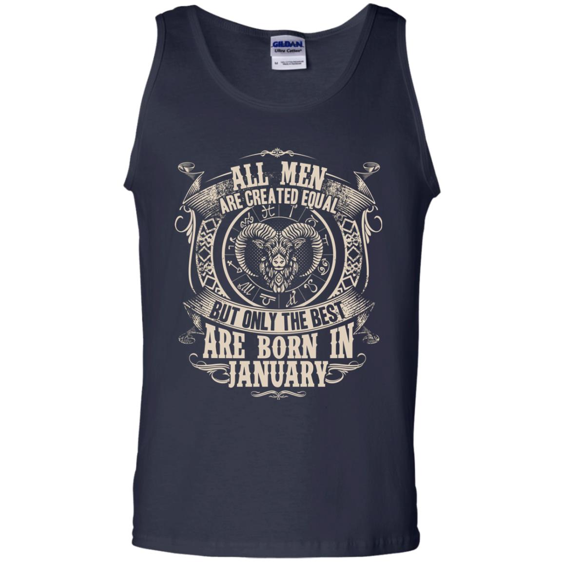 All Men Are Created Equal, But Only The Best Are Born In January T-shirt Navy